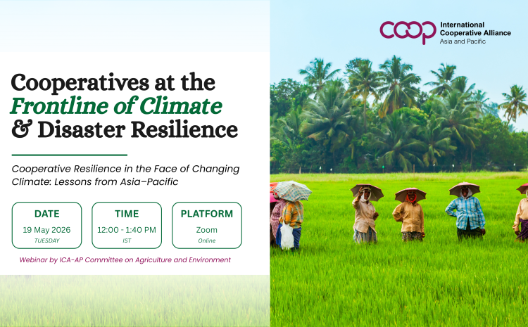 Building Resilience Together: ICA-AP Webinar to Spotlight Cooperatives in Climate and Disaster Response